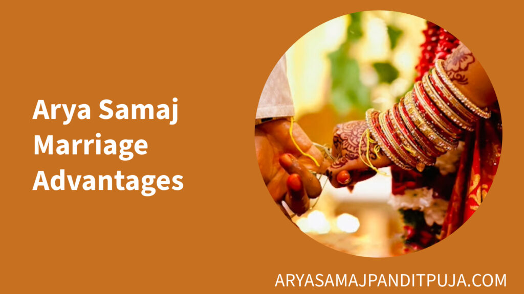 Arya-Samaj-Marriage-Advantages